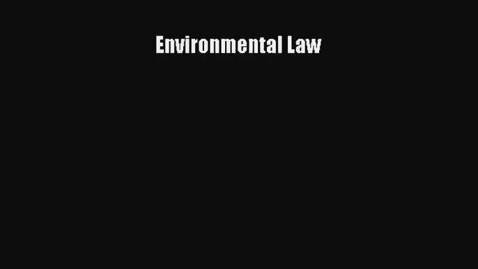 Environmental Law Read Download Free