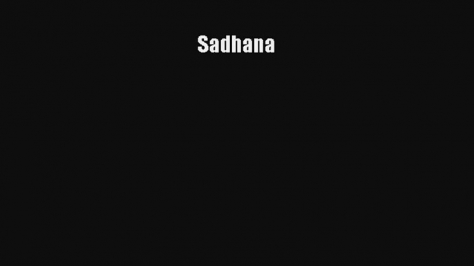 Download Sadhana Ebook Online