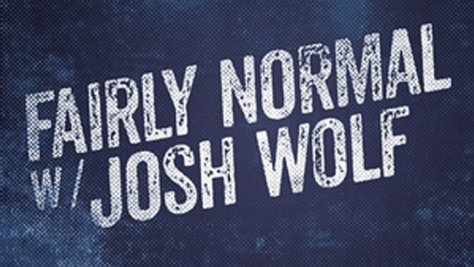 Fairly Normal With Josh Wolf: Frank Kramer - 10/19/15