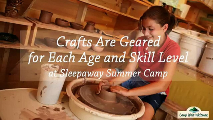 Crafts Are Geared for Each Age and Skill Level at Sleepaway Summer Camp