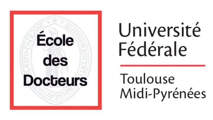 L'École des Docteurs de l'Université Fédérale Toulouse Midi-Pyrénées