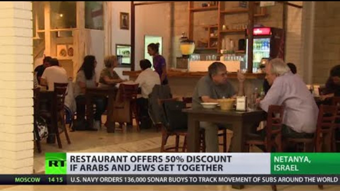 ‘We refuse to be enemies’: Israeli cafe offers 50% discount if Jews and Arabs dine together