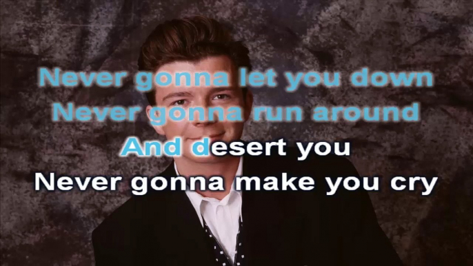 Rick Astley - Never gonna give you up - karaoke letra