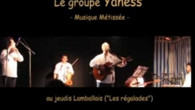 Le groupe Yaness, musique métissée du maghreb