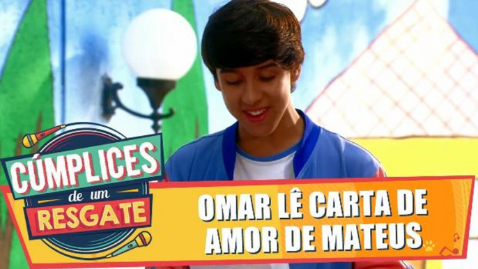 Omar lê carta de amor de Mateus