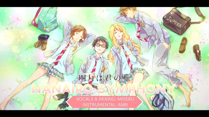 Nanairo Symphony Shigatsu wa Kimi no Uso (miseru)