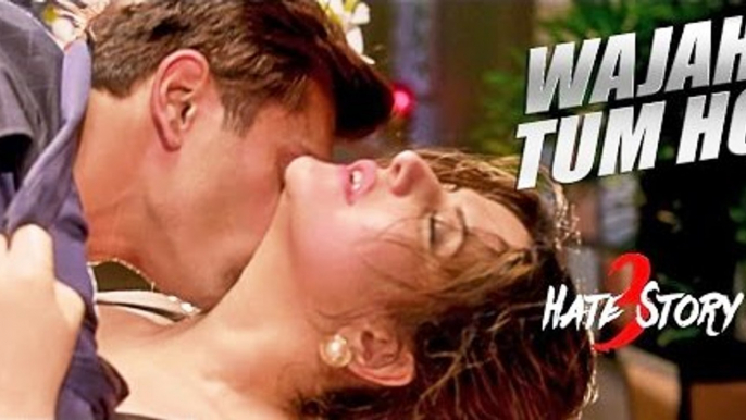 Wajah Tum Ho Song | Hate Story 3 | Zareen Khan, Karan Singh | Armaan Malik