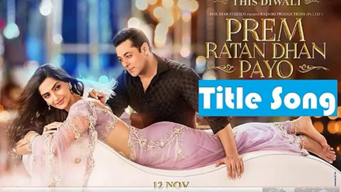 Prem Ratan Dhan Payo (Title Song) (Promo Mp3) - YouPlay _ Pakistan's fastest video portal