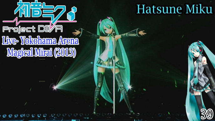 Project DIVA Live- Magical Mirai 2013- Hatsune Miku- 39- Thank You with subtitles (HD)