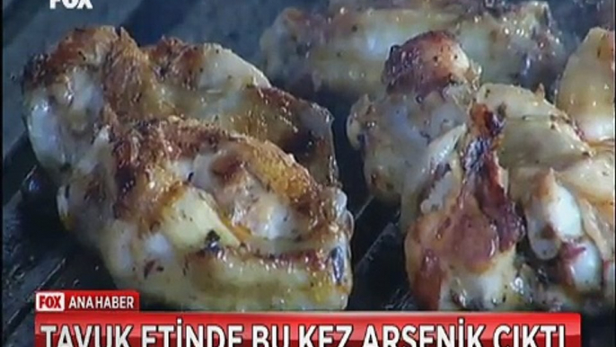 Katmadıkları bir bu kalmıştı Tavuk etinde bu kez de Arsenik çıktı