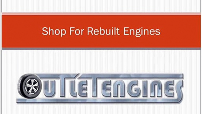 Shop For Rebuilt Engines