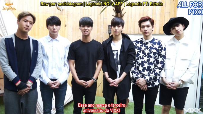 [PT-BR] 150721 -Comentários do VIXX em seu terceiro aniversário