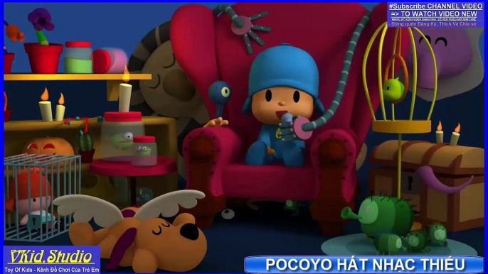 POCOYO HAT LIEN KHUC NHAC THIEU NHI PHAN 1 - 33 P40 S XUA MAI