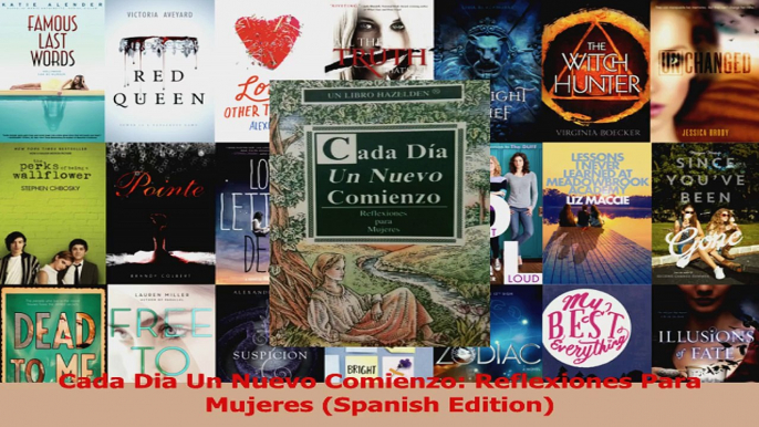 PDF Download  Cada Dia Un Nuevo Comienzo Reflexiones Para Mujeres Spanish Edition Download Online