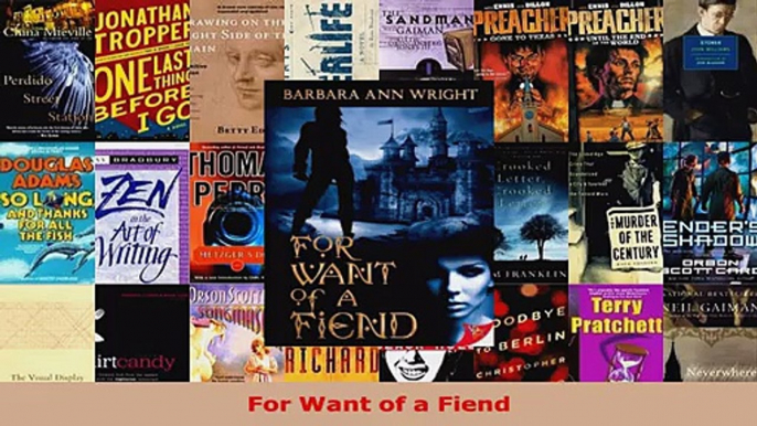 Read  For Want of a Fiend Ebook Free