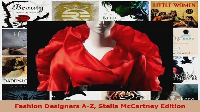 Read  Fashion Designers AZ Stella McCartney Edition EBooks Online