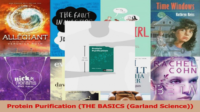 Read  Protein Purification THE BASICS Garland Science Ebook Free