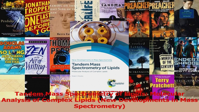 Read  Tandem Mass Spectrometry of Lipids Molecular Analysis of Complex Lipids New Developments PDF Free