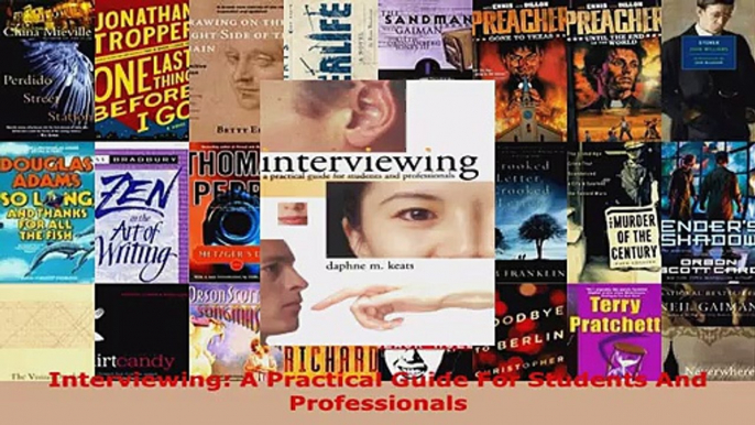 Read  Interviewing A Practical Guide For Students And Professionals EBooks Online