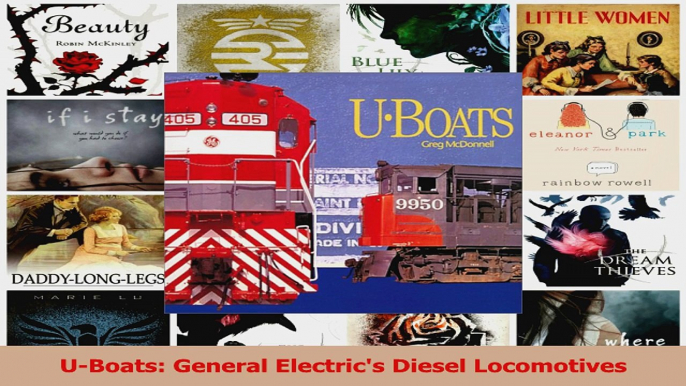 PDF Download  UBoats General Electrics Diesel Locomotives Download Full Ebook