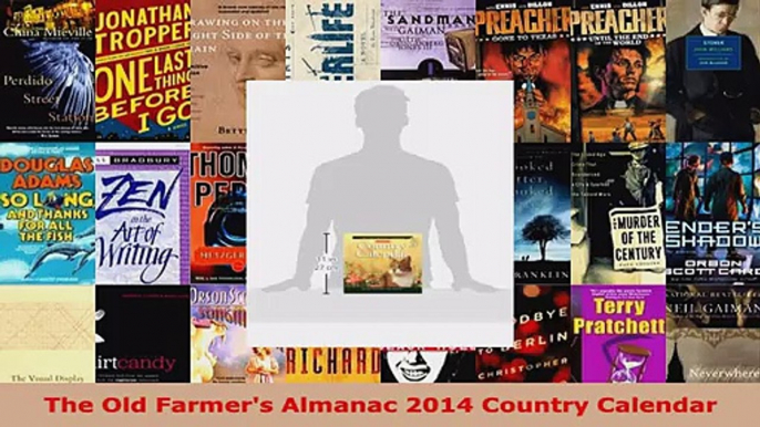 Read  The Old Farmers Almanac 2014 Country Calendar Free Ebook Online Books