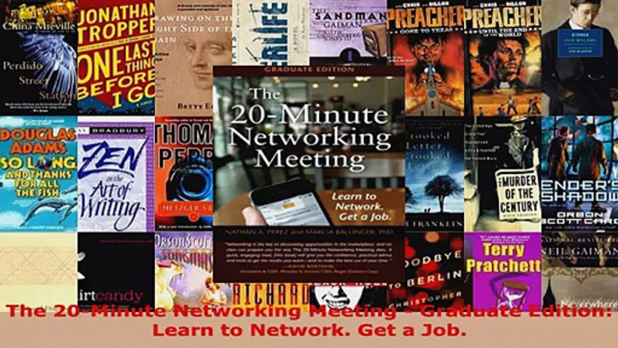 Read  The 20Minute Networking Meeting  Graduate Edition Learn to Network Get a Job Ebook Free