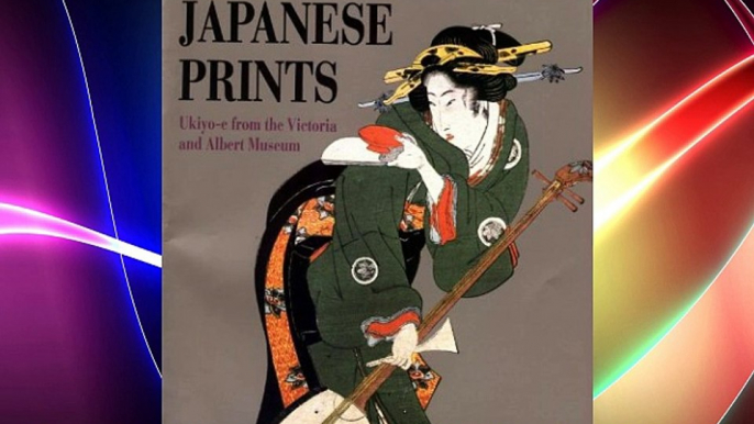 Masterpieces of Japanese Prints: Ukiyo-e from the Victoria and Albert Museum