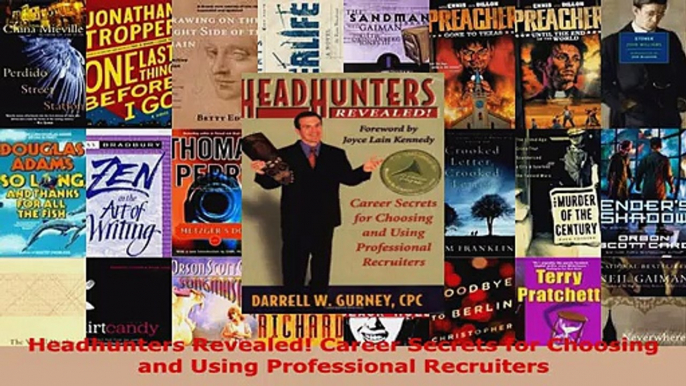 Read  Headhunters Revealed Career Secrets for Choosing and Using Professional Recruiters EBooks Online