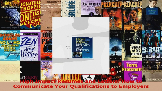 Read  High Impact Resumes and Letters How to Communicate Your Qualifications to Employers EBooks Online