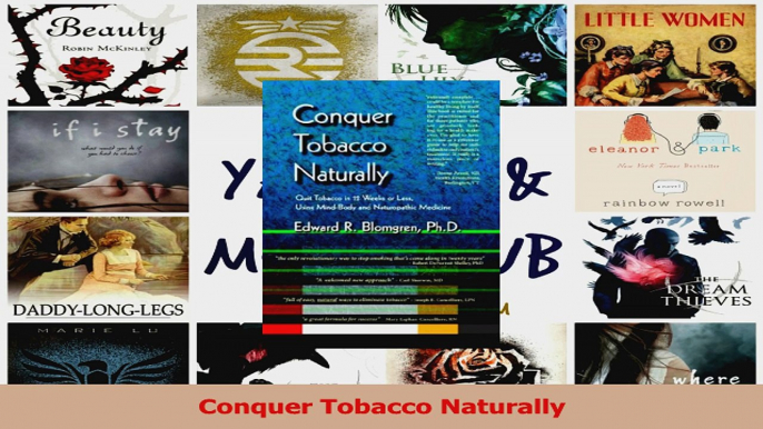 PDF Download  Conquer Tobacco Naturally Download Full Ebook