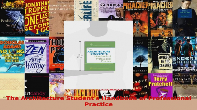 Read  The Architecture Students Handbook of Professional Practice Ebook Free