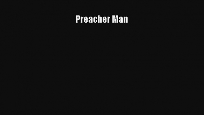 Preacher Man [PDF Download] Full Ebook