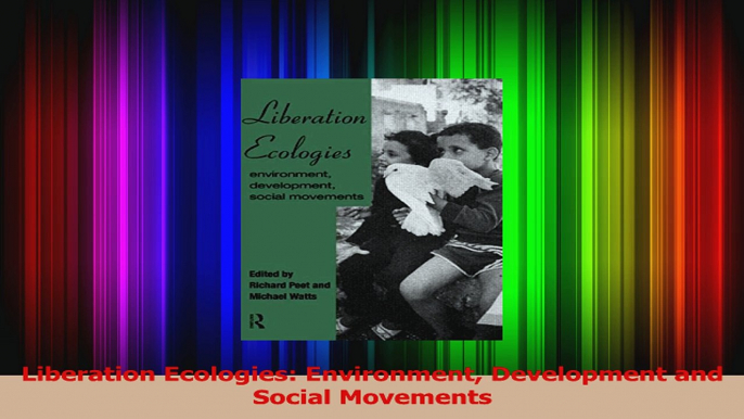 PDF Download  Liberation Ecologies Environment Development and Social Movements PDF Full Ebook