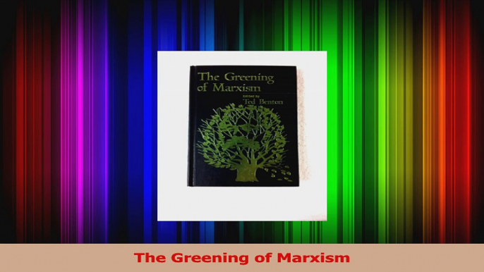 PDF Download  The Greening of Marxism PDF Online