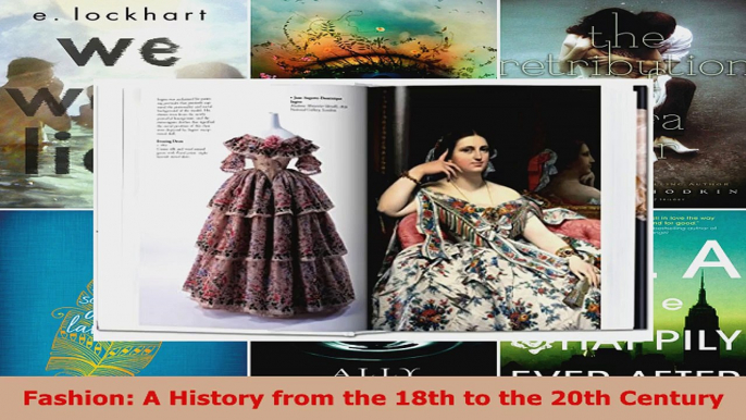 Read  Fashion A History from the 18th to the 20th Century EBooks Online