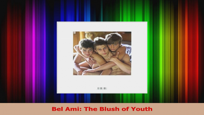 Download  Bel Ami The Blush of Youth Ebook Free