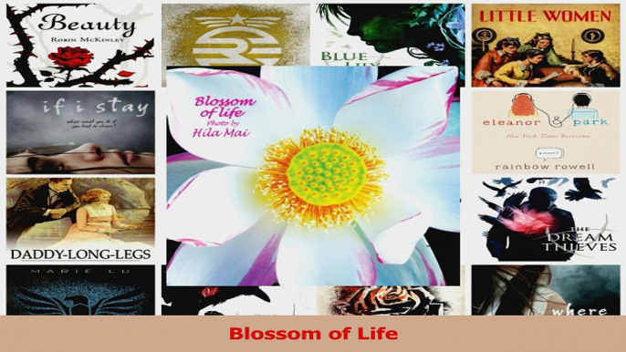 Read  Blossom of Life Ebook Free