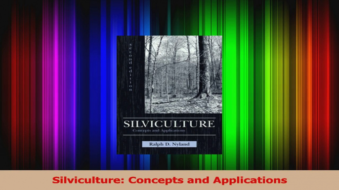 Read  Silviculture Concepts and Applications Ebook Free