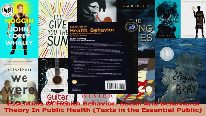 PDF Download  Essentials Of Health Behavior Social And Behavioral Theory In Public Health Texts in the PDF Full Ebook