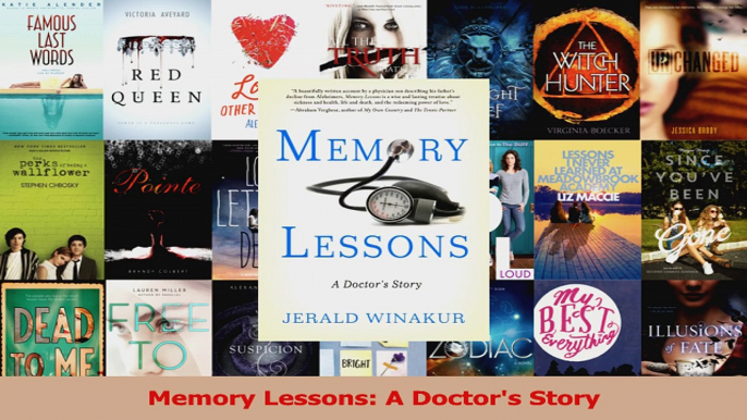 PDF Download  Memory Lessons A Doctors Story PDF Online