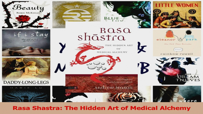 PDF Download  Rasa Shastra The Hidden Art of Medical Alchemy Read Full Ebook