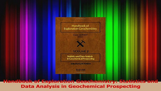 PDF Download  Handbook of Exploration Geochemistry Statistics and Data Analysis in Geochemical Download Full Ebook