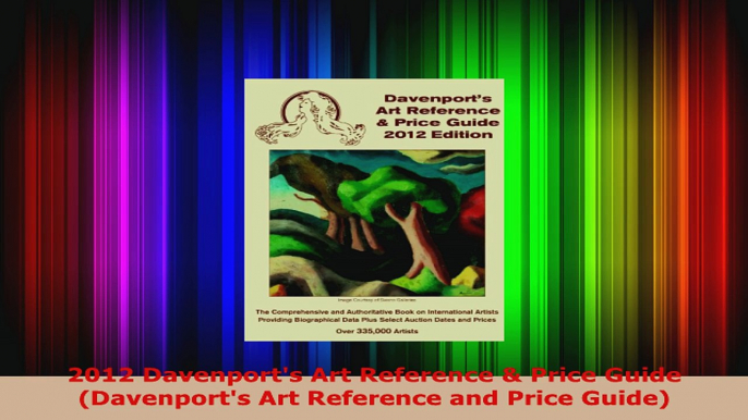 Read  2012 Davenports Art Reference  Price Guide Davenports Art Reference and Price Guide Ebook Free