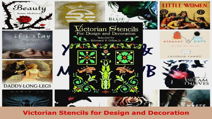 Read  Victorian Stencils for Design and Decoration Ebook Free