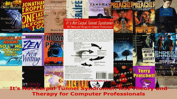 Read  Its Not Carpal Tunnel Syndrome RSI Theory and Therapy for Computer Professionals Ebook Free