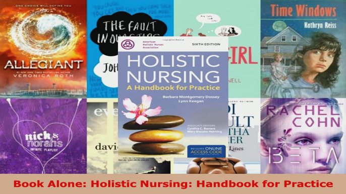 Read  Book Alone Holistic Nursing Handbook for Practice PDF Free