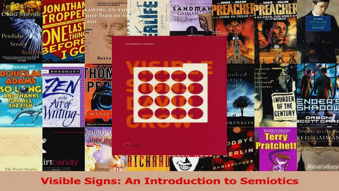 PDF Download  Visible Signs An Introduction to Semiotics Read Online