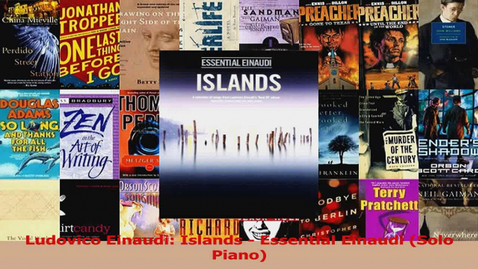 Download  Ludovico Einaudi Islands  Essential Einaudi Solo Piano PDF Free