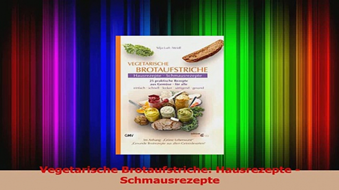 Vegetarische Brotaufstriche Hausrezepte  Schmausrezepte PDF Herunterladen