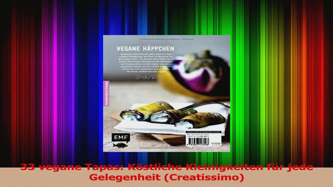 33 vegane Tapas Köstliche Kleinigkeiten für jede Gelegenheit Creatissimo PDF Kostenlos